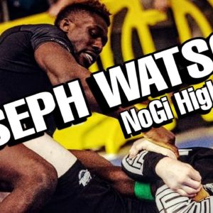 Joseph Watson NoGi Highlights