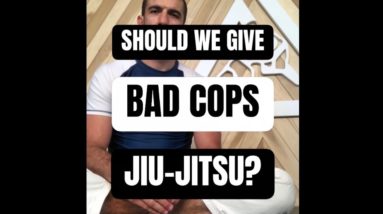 Should “BAD COPS” Learn Jiu-Jitsu?