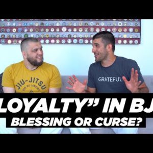 "Loyalty" in BJJ - Blessing or Curse?