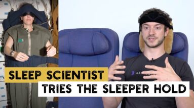 Sleep Scientist Tries The Sleeper Hold