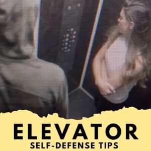 Elevator Self-Defense Tips