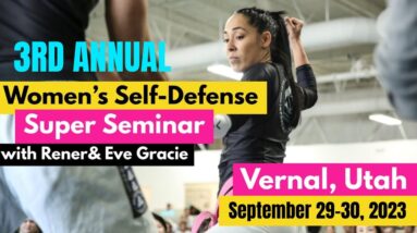 Women's Self-Defense Super Seminar with Rener and Eve Gracie in Utah